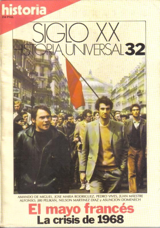 Historia 16: Siglo XX Historia Universal numero 32: El mayo frances