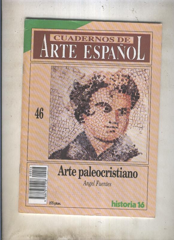 Historia 16 cuadernos de Arte Español numero 046: Arte paleocristiano por Angel fuentes
