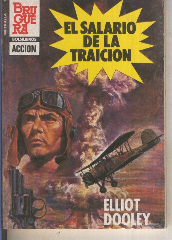 Metralla numero 196: El salario de la traicion
