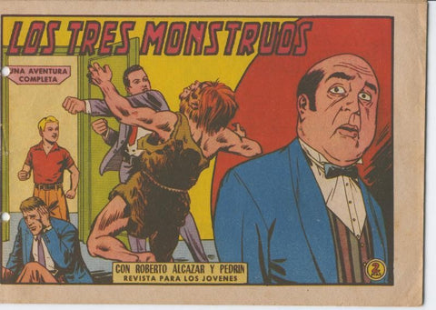 Roberto Alcazar y Pedrin original numero 0623: Los tres monstruos