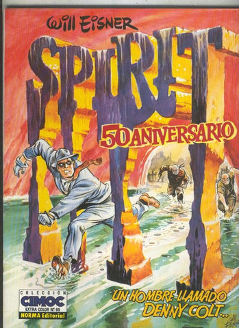 Cimoc Extra Color numero 069: Spirit numero 4: Un hombre llamado Denny Colt