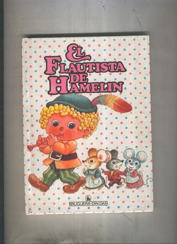Coleccion Cuentos Din Dan numero 4: El flaustista de Hamelin (Jan)
