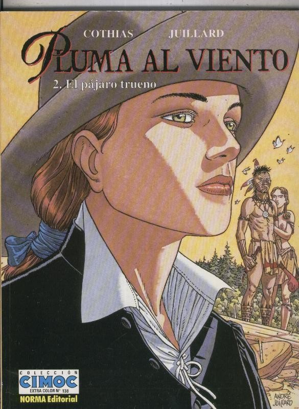 Cimoc Extra Color numero 138: Pluma al viento volumen 2: el pajaro trueno