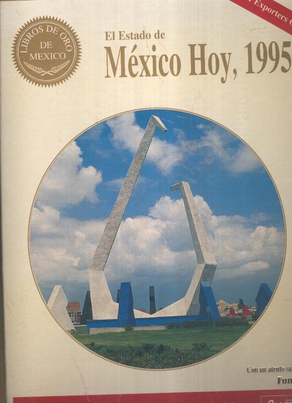 Libros de oro de Mexico: El estado de Mexico Hoy, 1995