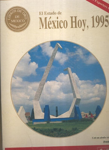 Libros de oro de Mexico: El estado de Mexico Hoy, 1995