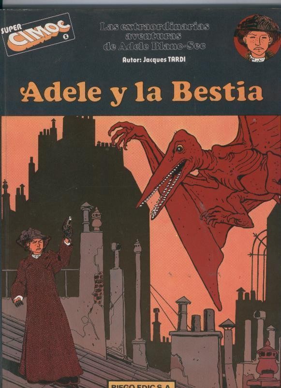 Super Cimoc volumen 1: Adele y la bestia