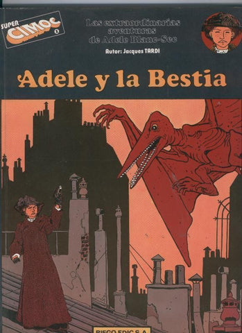 Super Cimoc volumen 1: Adele y la bestia