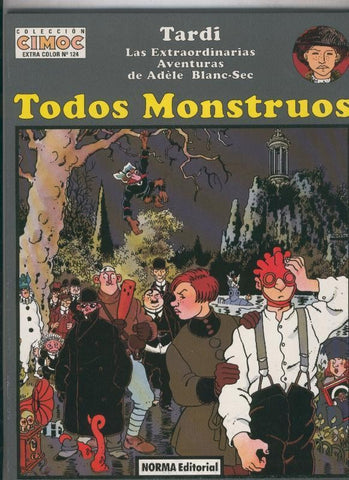 Cimoc Extra Color numero 124: Adele Blanc-Sec: Todos monstruos
