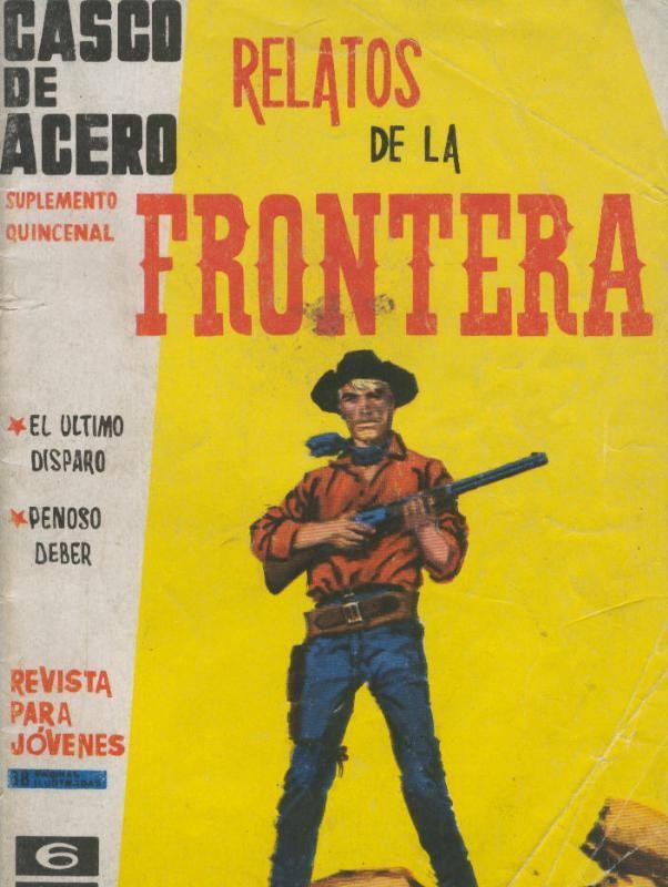 Casco de Acero: Relatos de la Frontera numero 5: El ultimo disparo