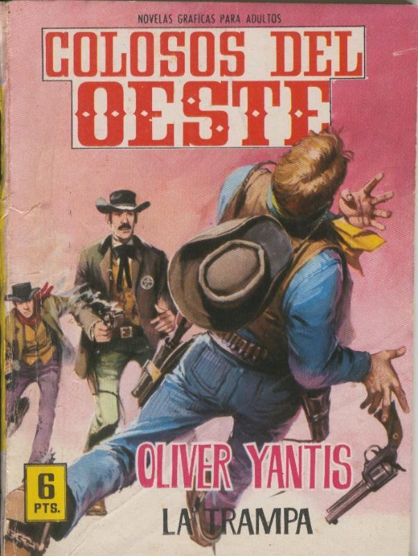 Colosos del Oeste numero 048: Oliver Yantis: la trampa