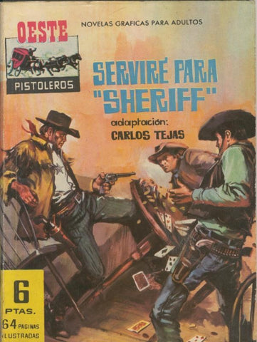 Oeste Pistoleros numero 035: Servire para Sheriff