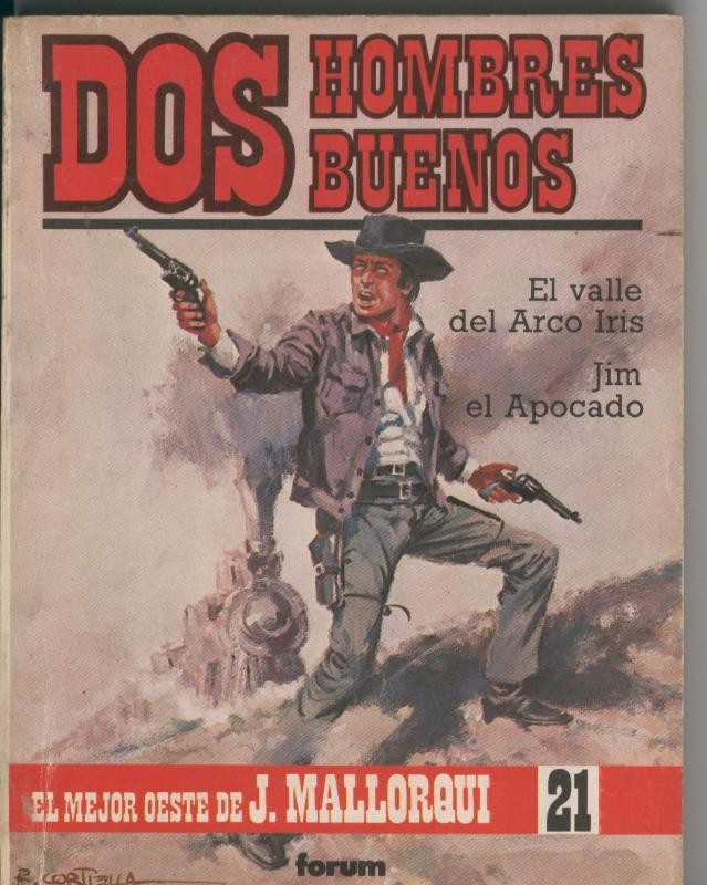 Dos Hombres Buenos numero 21: El valle del Arco Iris y Jim el apocado