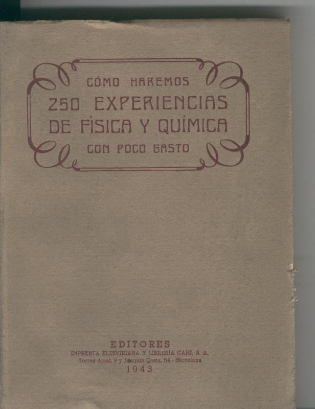 Como haremos 250 experiencias de fisica y quimica con poco gasto
