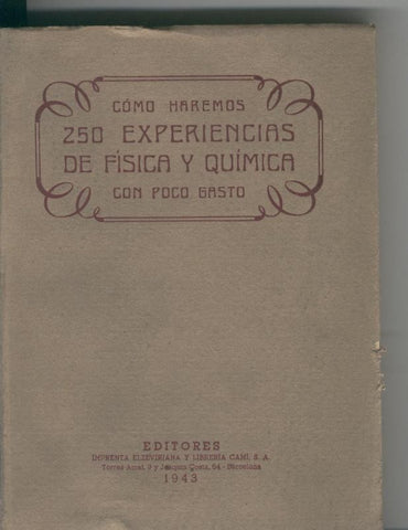 Como haremos 250 experiencias de fisica y quimica con poco gasto