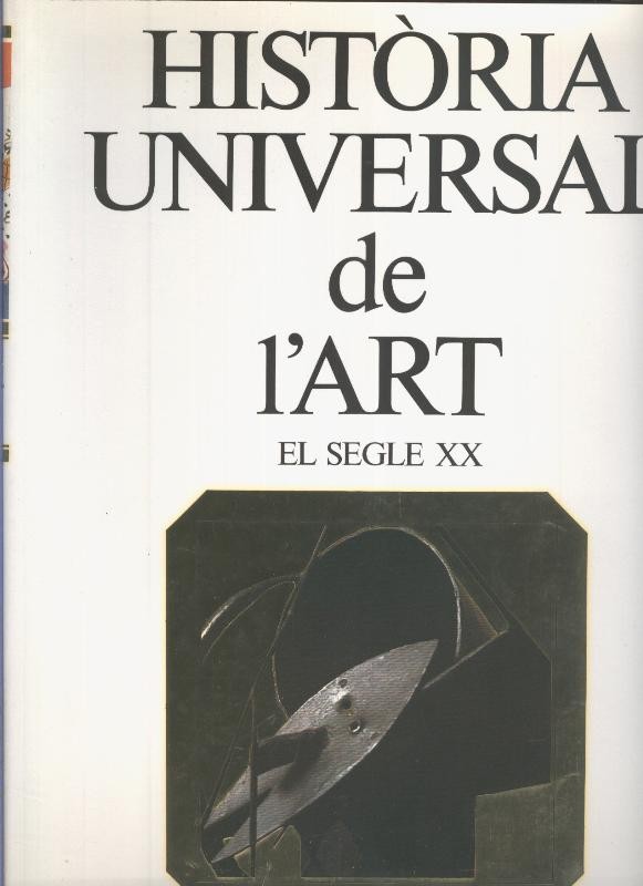 Historia Universal del arte volumen 09: El segle XX