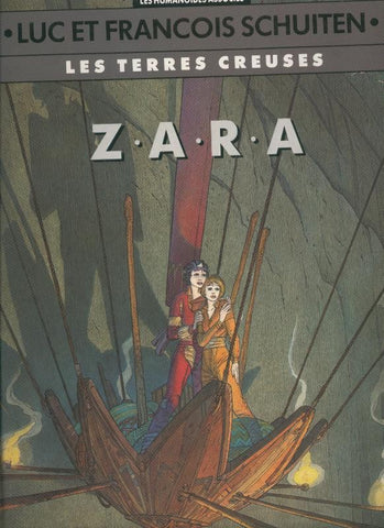 Les Terres Creuses: Zara