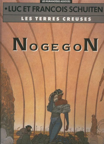 Les terres creuses: Nogegon