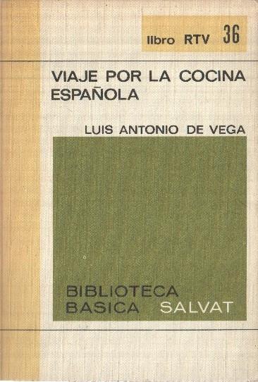 Libro RTV numero 36: Viaje por la cocina española