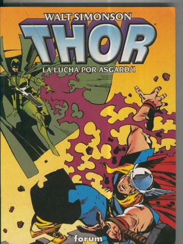 Thor la lucha por Asgard volumen 1