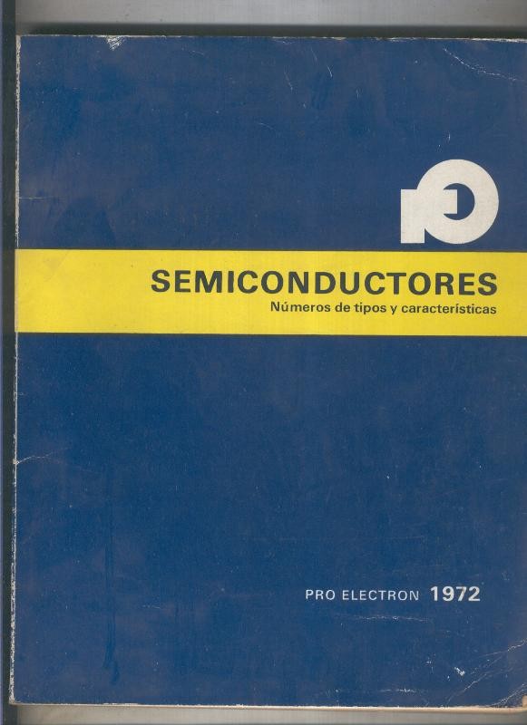 Semiconductores, numeros de tipos y caracteristicas