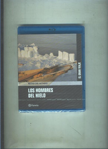 Rutas del Mundo numero 03: El gran viaje: Los hombres del hielo