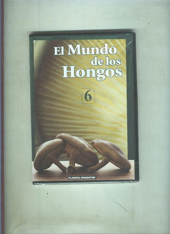 DVD: El mundo de las setas-El mundo de los hongos numero 6