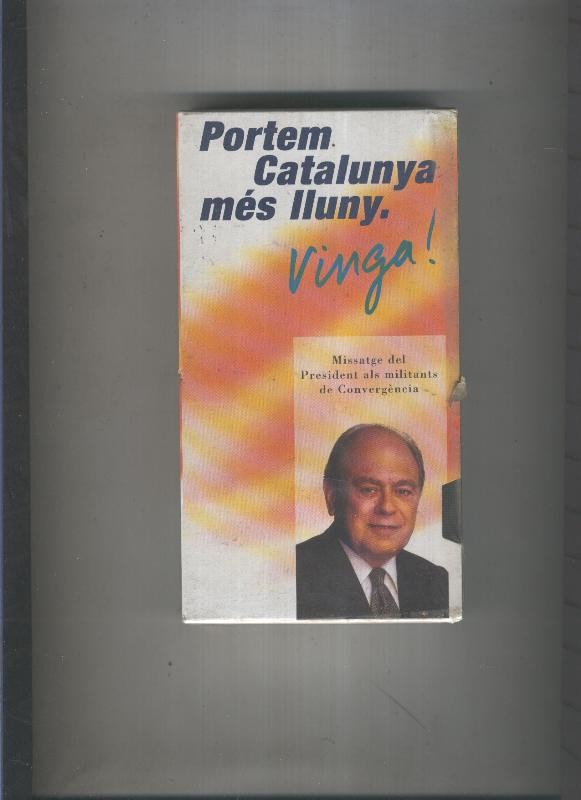 Video VHS: Portem Catalunya mes lluny, missaztge del presidents als