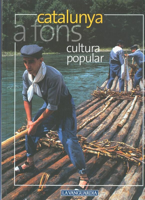 Catalunya a fons volumen 08: Cultura popular