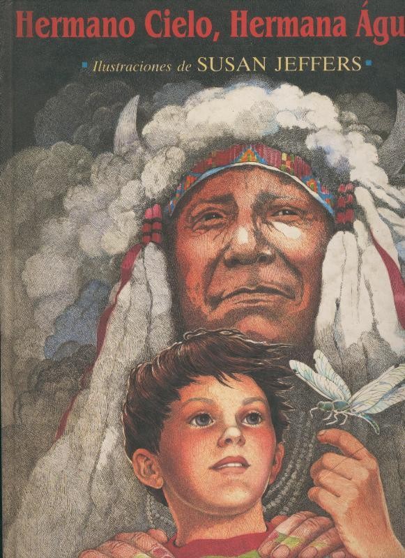 Hermano Cielo, Hermana aguila. El mensaje del jefe Seattle