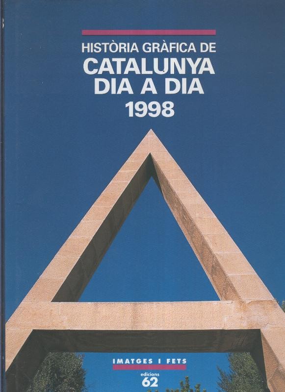 Historia Grafica de Catalunya dia a dia 1998