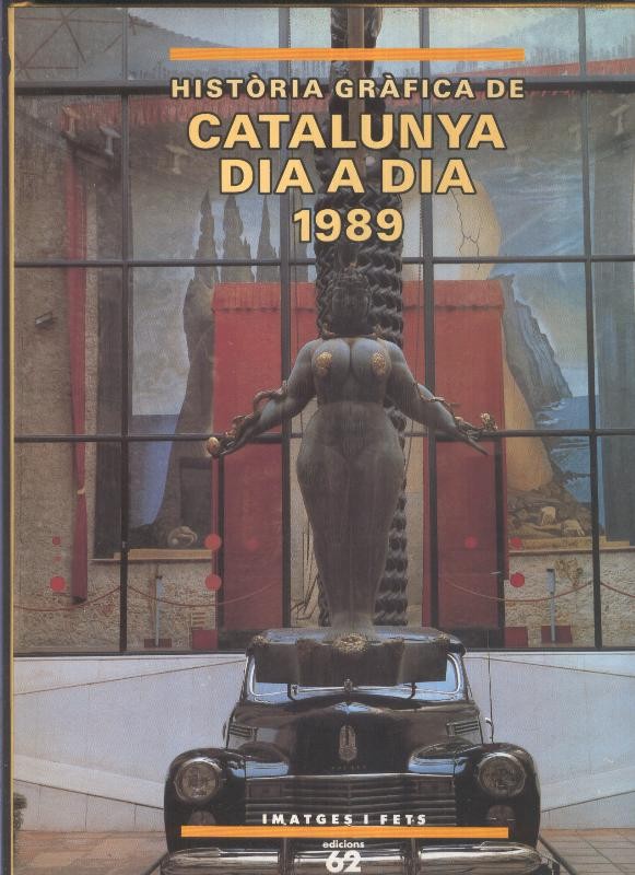 Historia Grafica de Catalunya dia a dia 1989
