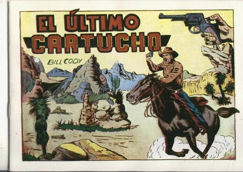 Bill Cody, facsimil numero 06: El ultimo cartucho