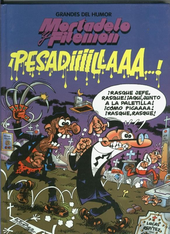 Grandes del Humor: Mortadelo y Filemon: Pesadiiillaaa