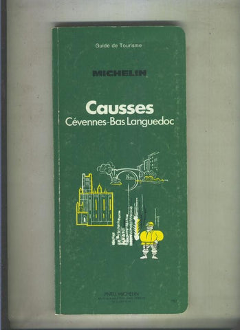 Guia Michelin 1982: Causses, Cevennes-Bas Languedoc