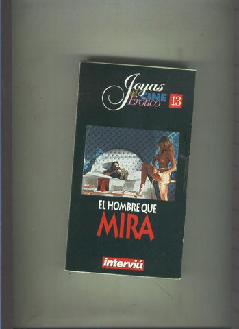 Video VHS: Joyas del cine erotico numero 13: El hombre que mira