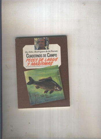 Cuadernos de campo: Peces de lagos y marismas