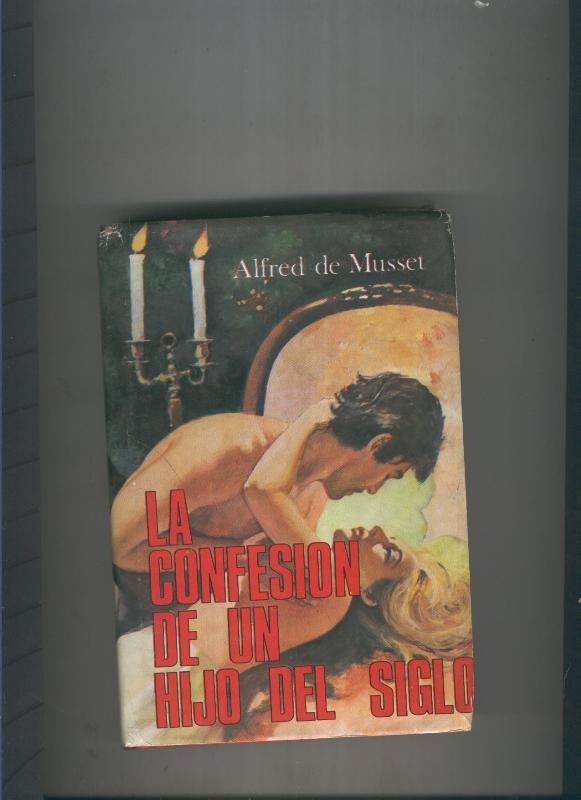 La confesion de un hijo del siglo