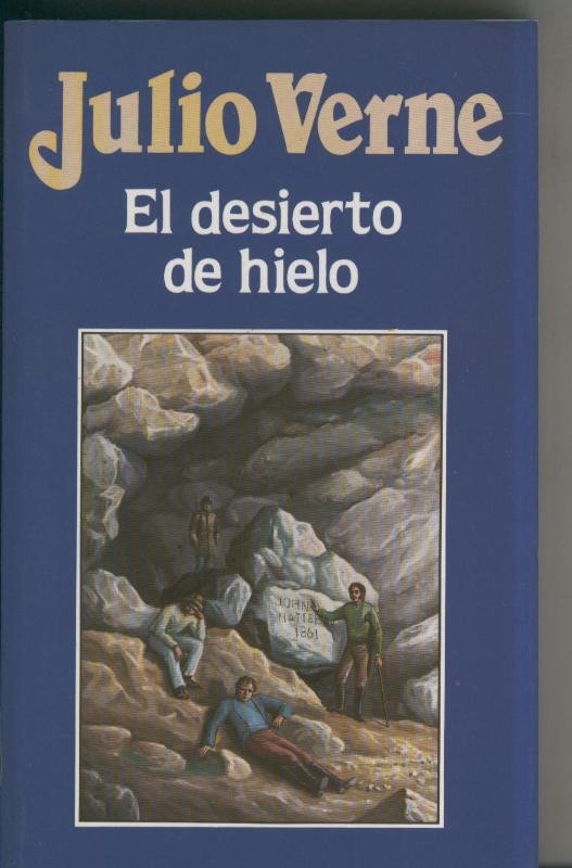 Julio Verne numero 009: El desierto de hielo