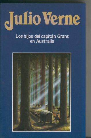 Julio Verne numero 010: Los hijos del Capitan Grant en Australia