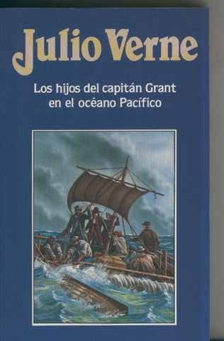 Julio Verne numero 015: Los hijos del Capitan Grant en el Oceano Pacifico