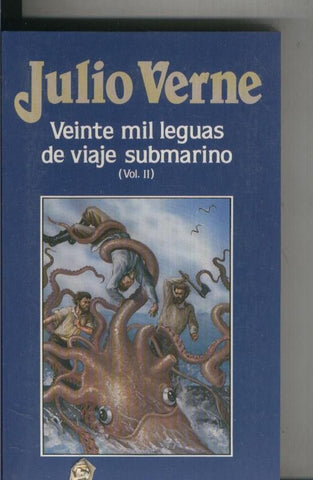 Julio Verne numero 018: Veinte mil leguas de viaje submarino volumen II