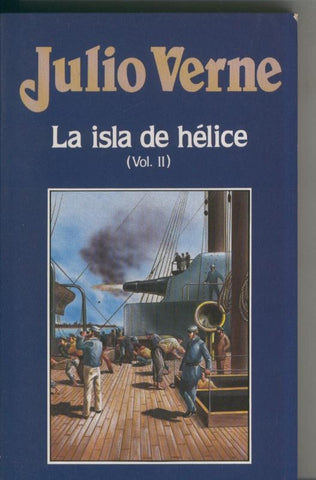 Julio Verne numero 024: La isla de Helice volumen II