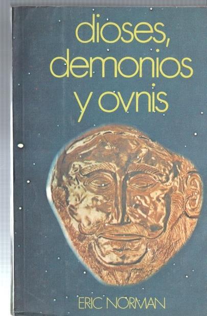 Dioses, demonios y ovnis