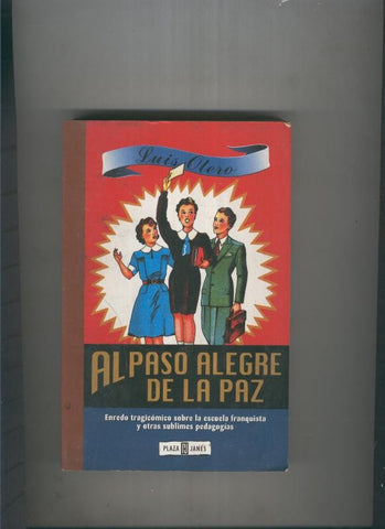 Al paso alegre de la paz