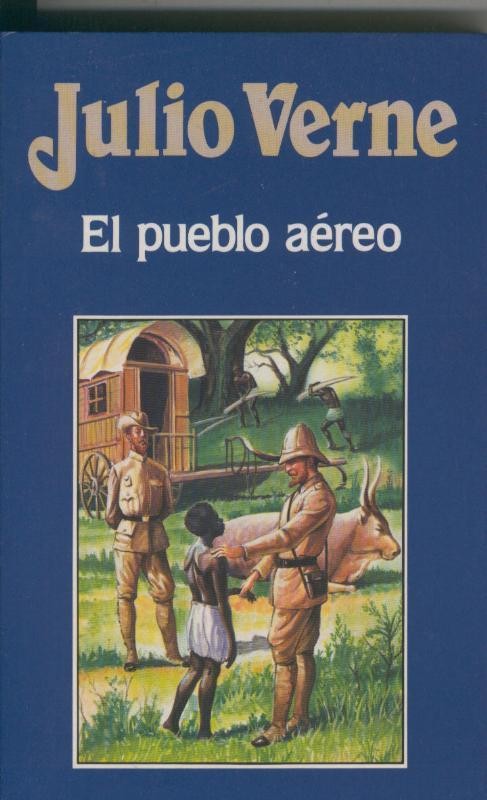 Julio Verne numero 046: El pueblo aereo