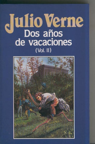 Julio Verne numero 059: Dos años de vacaciones volumen II