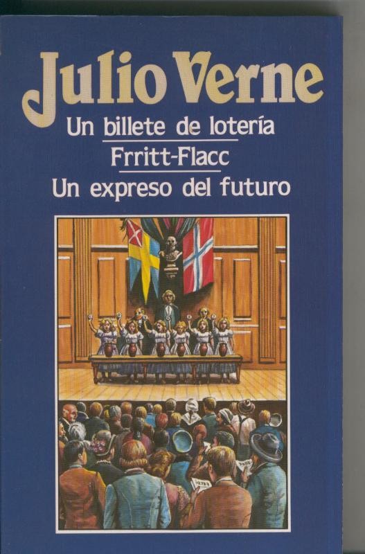 Julio Verne numero 067: Un billete de loteria-Frritt-Facc-Un expreso del futuro