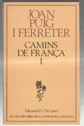 Camins de França volumen 1