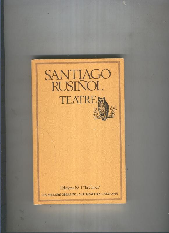 Teatre de Santiago Rusiñol