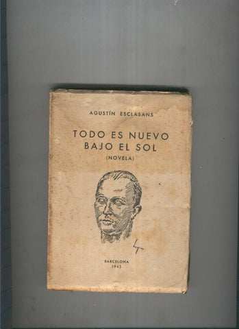 Todo es nuevo bajo el sol